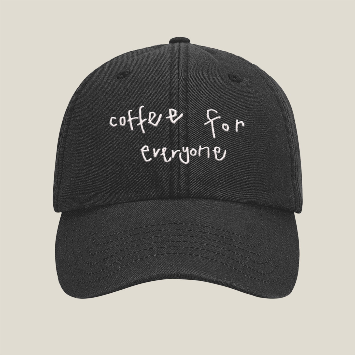 "Coffee For Everyone" Embroidered Cap